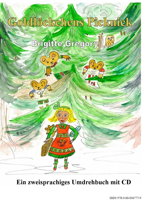 Goldl&ouml;ckchens Picknick / Goldilocks Picnic - Brigitte Gregory