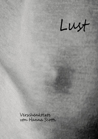 Verschenktexte / Lust