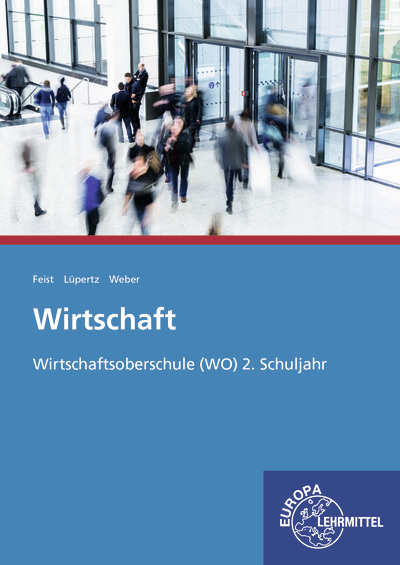 Wirtschaft - Theo Feist, Viktor Lüpertz