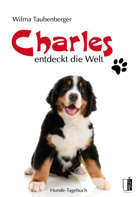 Charles entdeckt die Welt - Wilma Taubenberger