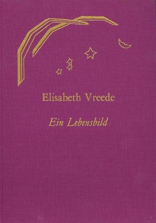 Elisabeth Vreede – Ein Lebensbild