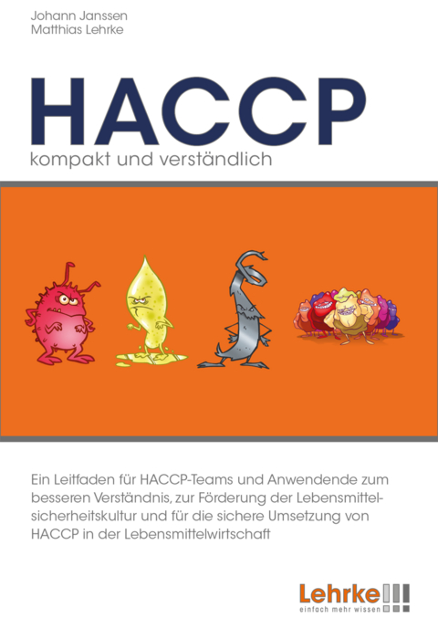 HACCP - kompakt und verst&auml;ndlich - Johann Janssen, Matthias Lehrke