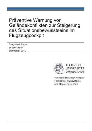 Präventive Warnung vor Geländekonflikten zur Steigerung des Situationsbewusstseins im Flugzeug-Cockpit