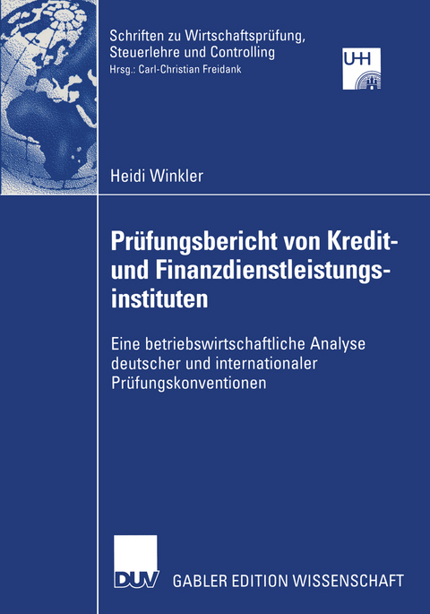 Pr&uuml;fungsbericht von Kredit&mdash; und Finanzdienstleistungsinstituten - Heidi Winkler