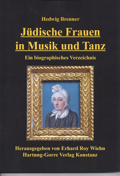 J&uuml;dische Frauen in Musik und Tanz - Hedwig Brenner