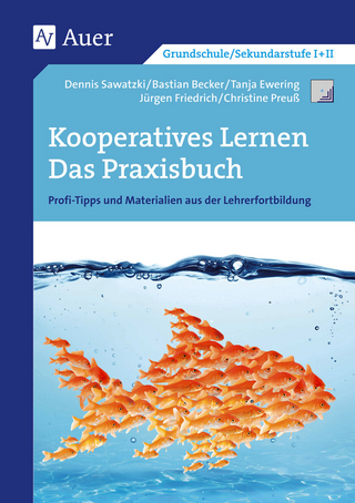 Kooperatives Lernen - Das Praxisbuch