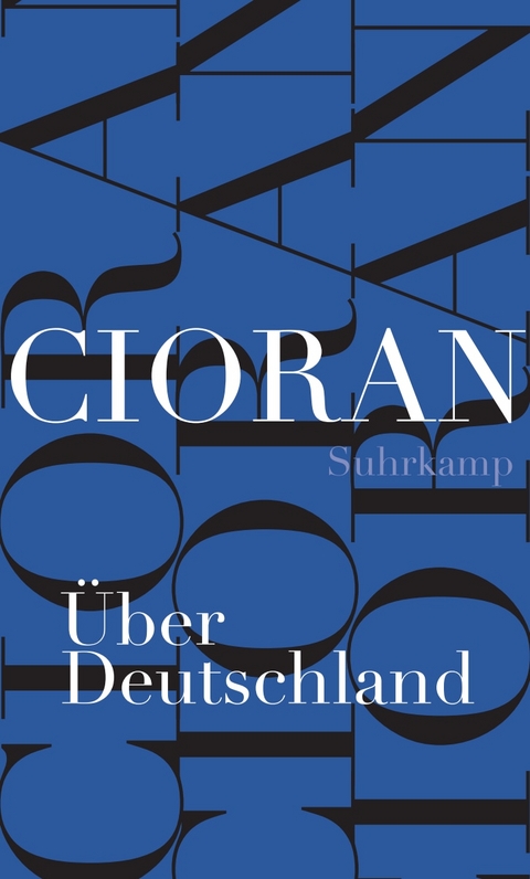 &Uuml;ber Deutschland - E. M. Cioran