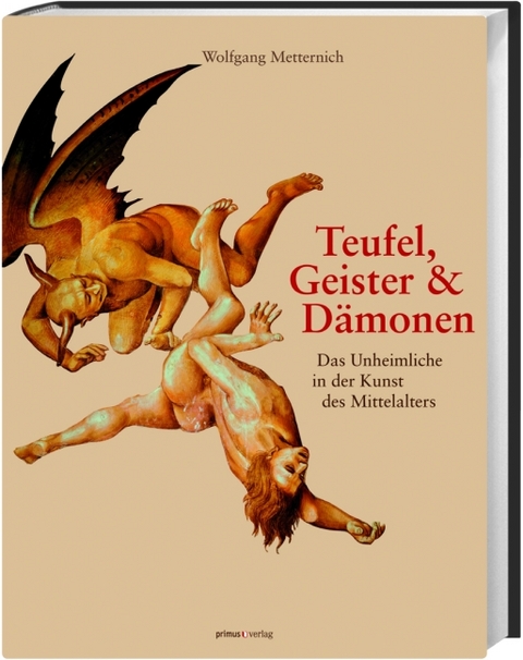 Teufel, Geister und D&auml;monen - Wolfgang Metternich