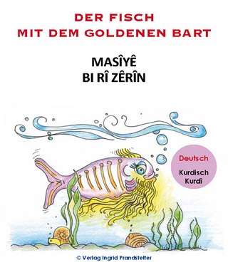 Der Fisch mit dem goldenen Bart / Masîyê bi rî zêrîn