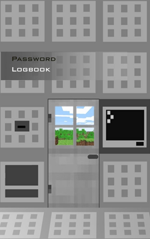 Password Logbook for Minecraft Fans - Theo von Taane