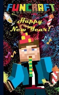 Funcraft - Happy New Year to all Minecraft Fans! (Notebook)