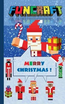 Funcraft - Merry Christmas to all Minecraft Fans! (Notebook)