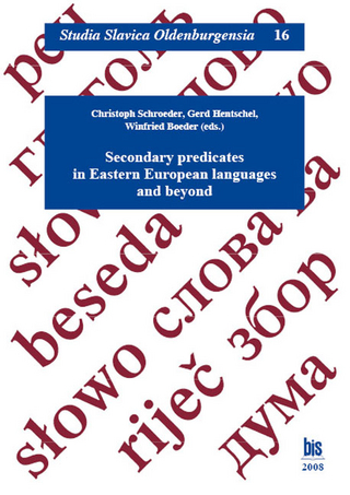Secondary predicates in Eastern European languages and beyond