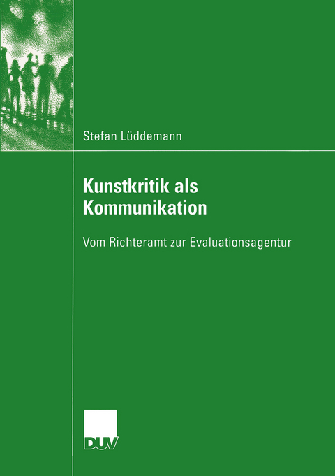 Kunstkritik als Kommunikation - Stefan L&uuml;ddemann