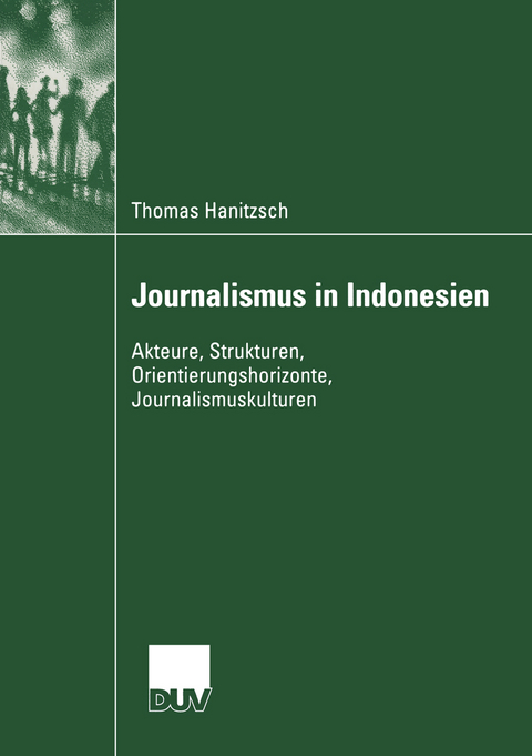 Journalismus in Indonesien - Thomas Hanitzsch