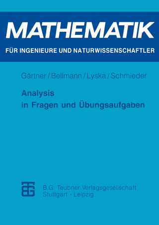 Analysis in Fragen und Übungsaufgaben