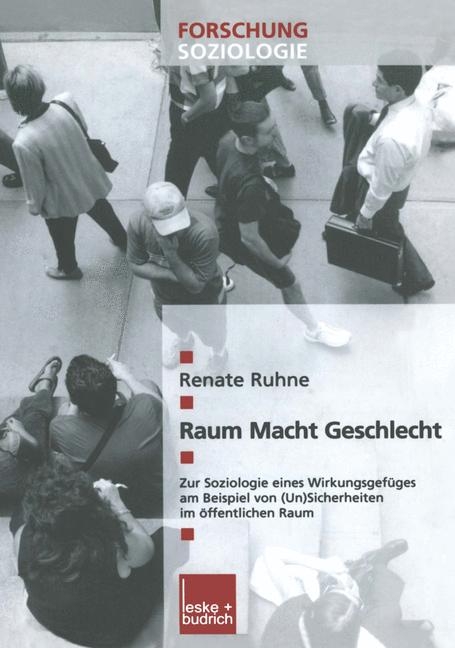 Raum Macht Geschlecht - Renate Ruhne