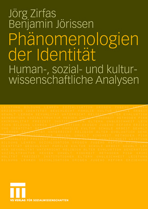 Ph&auml;nomenologien der Identit&auml;t - J&ouml;rg Zirfas, Benjamin J&ouml;rissen