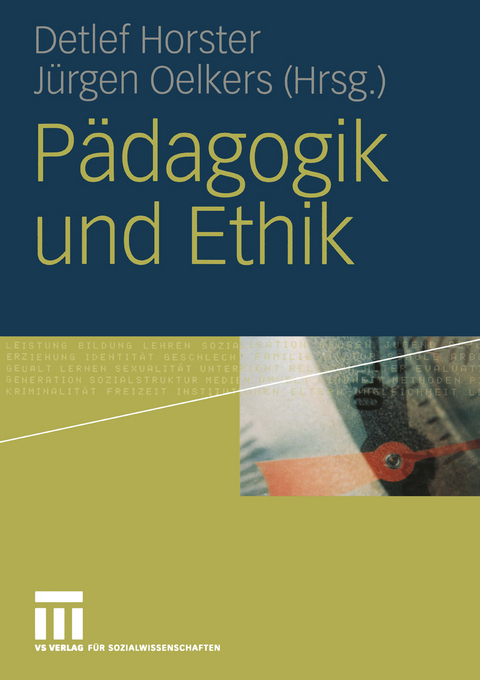 P&auml;dagogik und Ethik - 