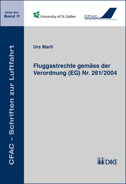 Fluggastrechte gem&auml;ss der Verordnung (EG) Nr. 261/2004 - Urs Marti