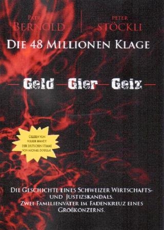 Die 48 Millionen Klage (Package Print- und H&ouml;rbuch, limited edition) - Patrick Bernold, Peter St&ouml;ckli