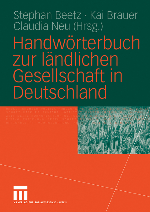 Handw&ouml;rterbuch zur l&auml;ndlichen Gesellschaft in Deutschland - 