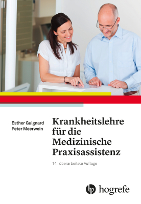 Krankheitslehre f&uuml;r die Medizinische Praxisassistenz - Esther Guignard, Peter Meerwein