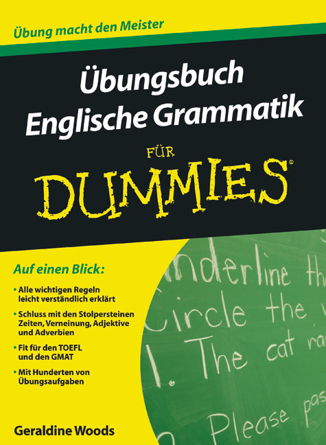 &Uuml;bungsbuch Englische Grammatik f&uuml;r Dummies - Geraldine Woods