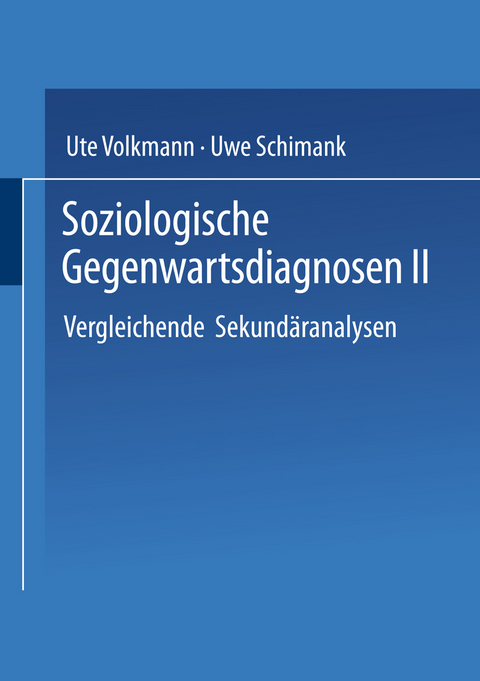 Soziologische Gegenwartsdiagnosen II - 