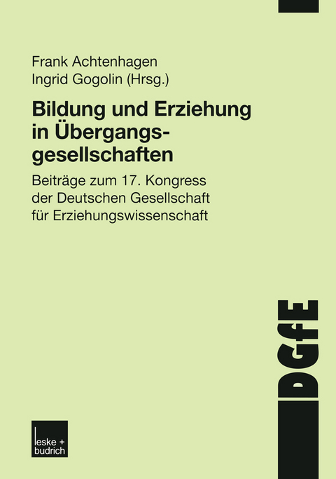 Bildung und Erziehung in &Uuml;bergangsgesellschaften - 