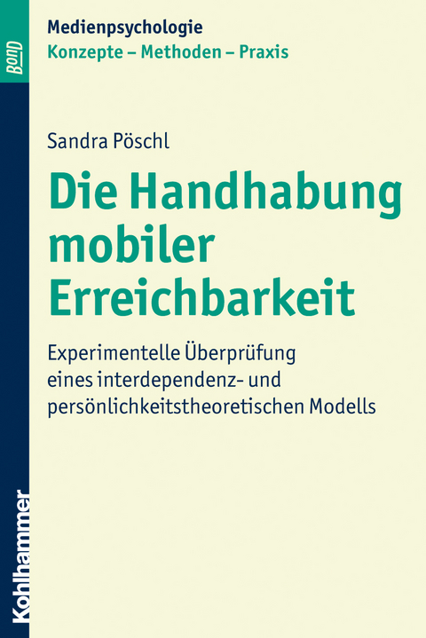 Die Handhabung mobiler Erreichbarkeit - Sandra P&ouml;schl