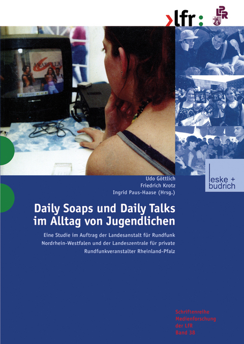 Daily Soaps und Daily Talks im Alltag von Jugendlichen - 