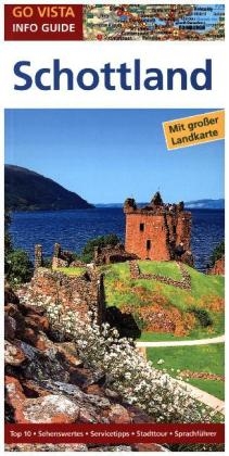 GO VISTA: Reisef&uuml;hrer Schottland - Susanne Tschirner