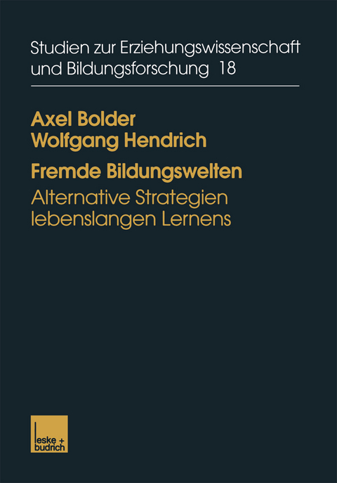 Fremde Bildungswelten - Axel Bolder, Wolfgang Hendrich