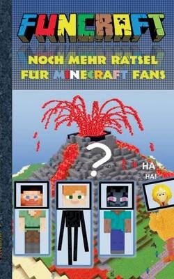 Funcraft - Noch mehr R&auml;tsel f&uuml;r Minecraft Fans