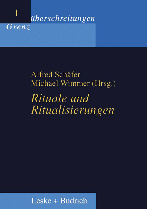 Rituale und Ritualisierungen - 