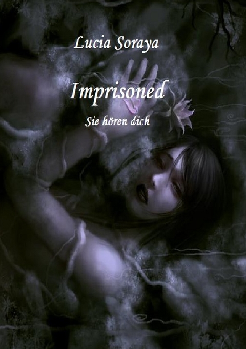 Imprisoned - Lucia Soraya