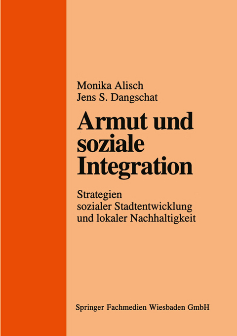 Armut und soziale Integration - Monika Alisch, Jens Dangschat