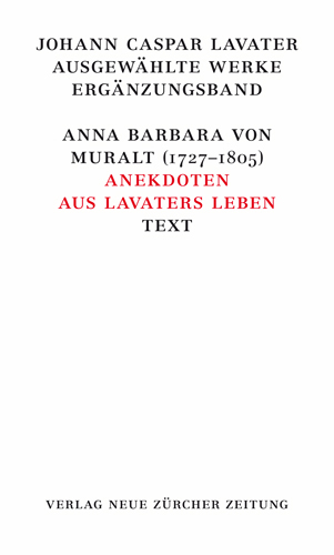 Johann Caspar Lavater, Ausgew&auml;hlte Werke, Erg&auml;nzungsband - 