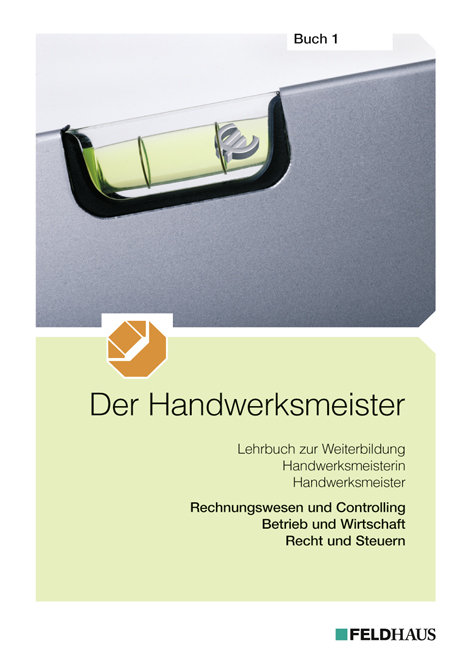 Der Handwerksmeister - Buch 1 - Jan Frerichs, J&ouml;rg Hansen, Jan Glockauer, Angela Leschnig, Christian Winter