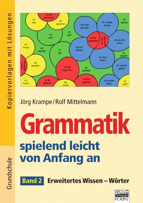 Grammatik spielend leicht von Anfang an / Band 2 - Erweitertes Wissen - W&ouml;rter - J&ouml;rg Krampe, Rolf Mittelmann