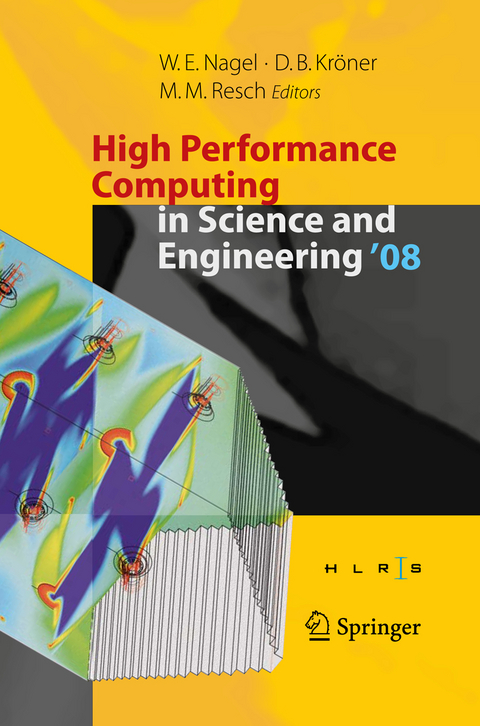 High Performance Computing in Science and Engineering ' 08 - 