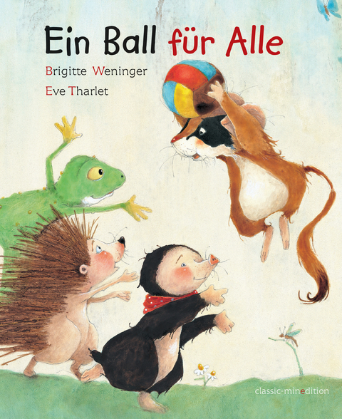 Ein Ball f&uuml;r alle - Brigitte Weninger