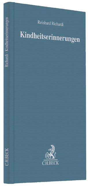 Kindheitserinnerungen - Reinhard Richardi