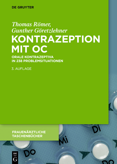 Kontrazeption mit OC - Thomas R&ouml;mer, Gunther G&ouml;retzlehner