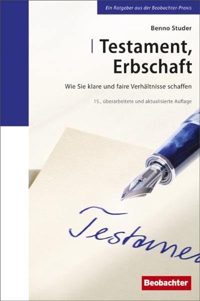 Testament, Erbschaft - Benno Studer