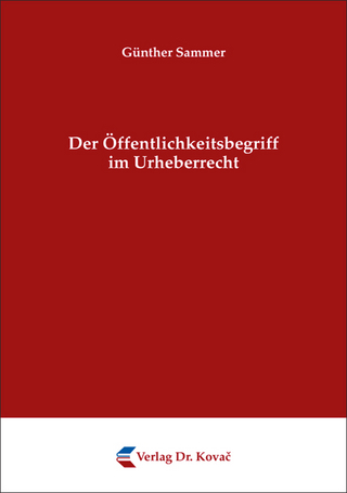 Der Öffentlichkeitsbegriff im Urheberrecht