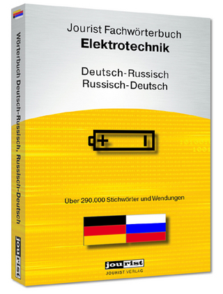 Jourist Fachwörterbuch Elektrotechnik Russisch-Deutsch, Deutsch-Russisch