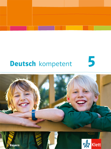Deutsch kompetent 5. Ausgabe Bayern