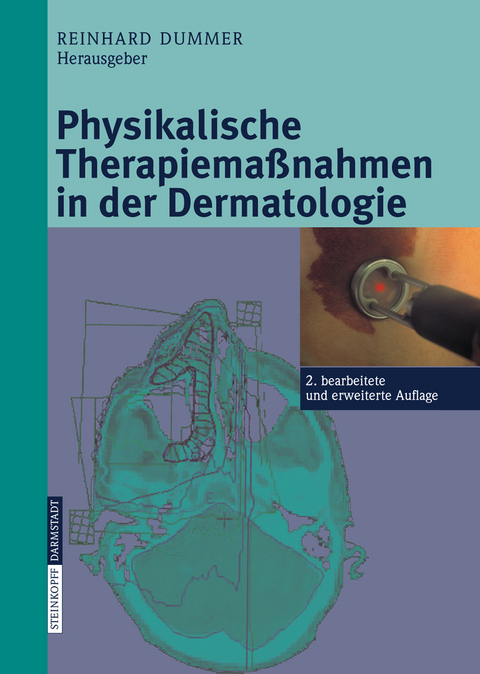 Physikalische Therapiema&szlig;nahmen in der Dermatologie - 